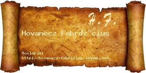 Hovanecz Fabrícius névjegykártya